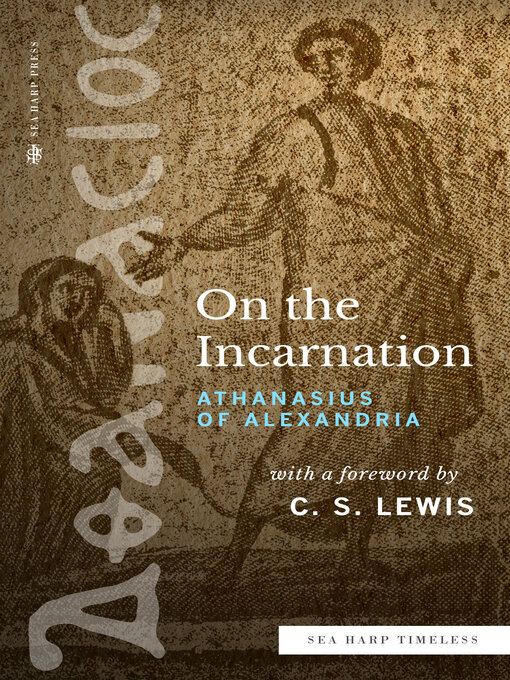 Title details for On the Incarnation by Athanasius of Alexandria - Available